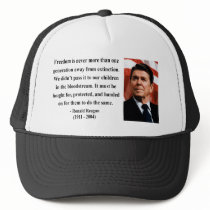 Reagan Quote 2b Trucker Hat