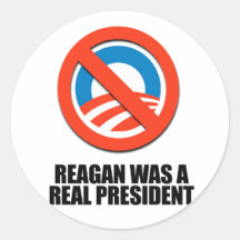 Reagan was a real President Round Stickers