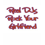 Real DJs II t-shirts