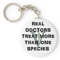 Real Doctors Treat More Than One Species Keychain