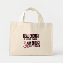 Real Enough Man Enough 1 AUNT Breast Cancer Canvas Bag