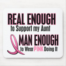 Real Enough Man Enough 1 AUNT Breast Cancer Mousepad