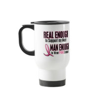 Real Enough Man Enough To Wear Pink MOM Coffee Mugs