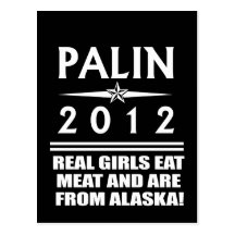 REAL GIRLS EAT MEAT AND ARE FROM ALASKA POSTCARD
