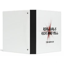 Real Girls Kick and Yell Binder