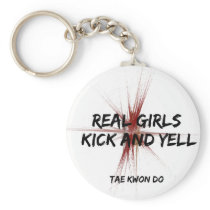 Real Girls Kick and Yell Keychain