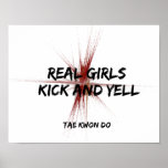Real Girls Kick and Yell Poster Print