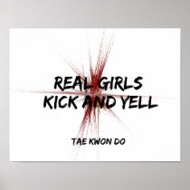 Real Girls Kick and Yell Poster Print