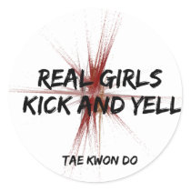 Real Girls Kick and Yell Round Stickers