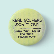 Real Golfers don´t cry buttons