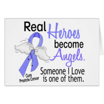 Real Heroes Become Angels Prostate Cancer
