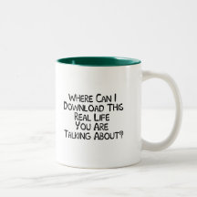 Real Life Mug