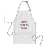 Real Men Buy Their Own Groceries aprons