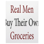 Real Men Buy Their Own Groceries Customized Letterhead