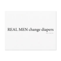 Real Men Change Diapers Post Card