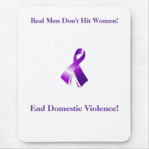 Real Men Don't Hit Women Mousepad!
