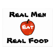 Real Men Eat Real Food Post Card