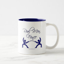 Real Men Fence Mugs
