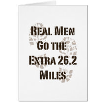 Real Men Go The Extra 26.2 Miles Greeting Card