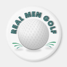 Real men golf magnets