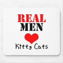 Real Men Heart (Love) Kitty Cats Mousepad