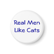 Real Men Like Cats Refrigerator Magnets