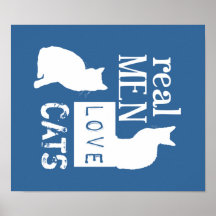 Real Men Love Cats (available in all colours) Print