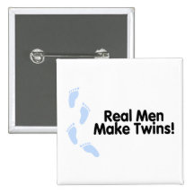 Real Men Make Twins (Boys) Button