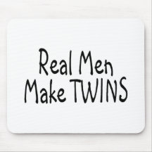 Real Men Make Twins Mousepad