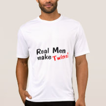 Real Men Make Twins Tee Shirt