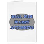 Real Men Marry Attorneys Greeting Card