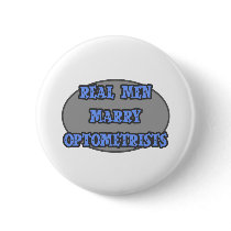 Real Men Marry Optometrists