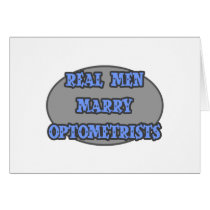 Real Men Marry Optometrists
