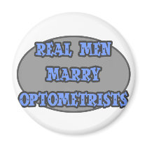 Real Men Marry Optometrists