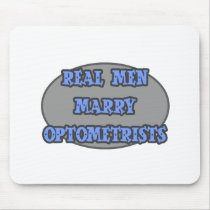 Real Men Marry Optometrists