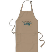 Real Men Never Say - This Burger Is Too Big Apron