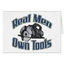 Real men own tools card
