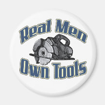 Real men own tools fridge magnets