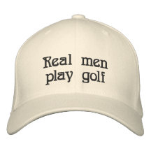 Real men play golf hat embroidered baseball cap