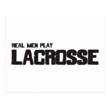 Real Men Play Lacrosse Postcards