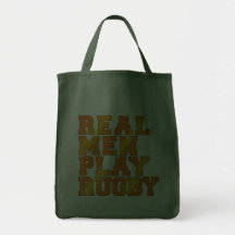 Real Men Play Rugby Bags