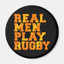 Real Men Play Rugby Fridge Magnet