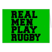 Real Men Play Rugby Greeting Card