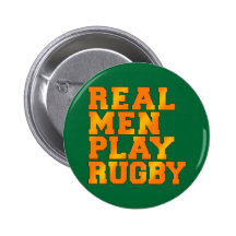 Real Men Play Rugby Pin