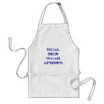 Real Men Wear Aprons