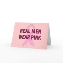 Real Men Wear Pink for Breast Cancer Awareness Card