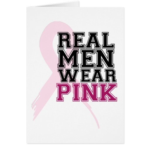 Real Men Wear Pink Greeting Card