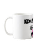 Real Men Wear Pink Coffee Mug