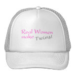 Real Woman Make Twins (Pink) Trucker Hats