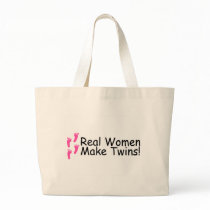 Real Women Make Twins Baby Girls Canvas Bags